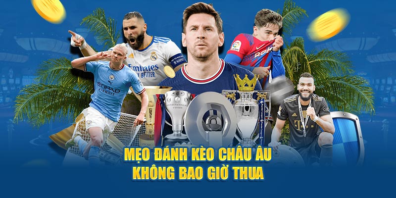 Kèo Châu Âu Là Gì? Mẹo Chinh Phục Kèo Tại 33win 4 Bí quyết bắt kèo châu Âu là gì?